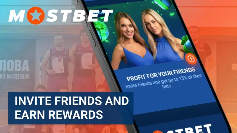 Invite Friends and Earn Rewards at Mostbet