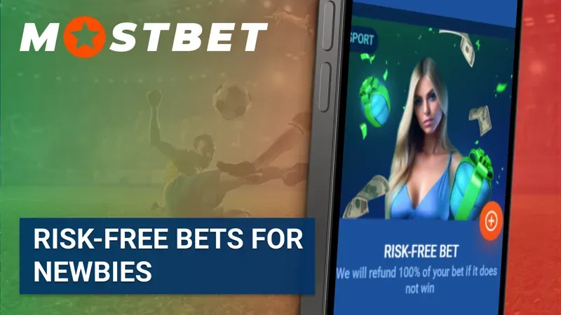 Risk-Free Bets for Newbies at Mostbet